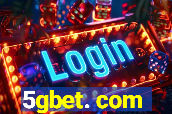 5gbet. com